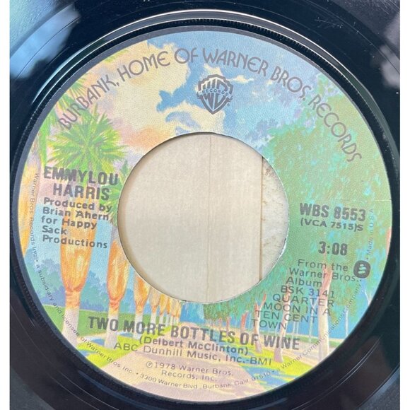 Other - Emmylou Harris Two More Bottles of Wine / I Ain't Living Long Like 45 Country